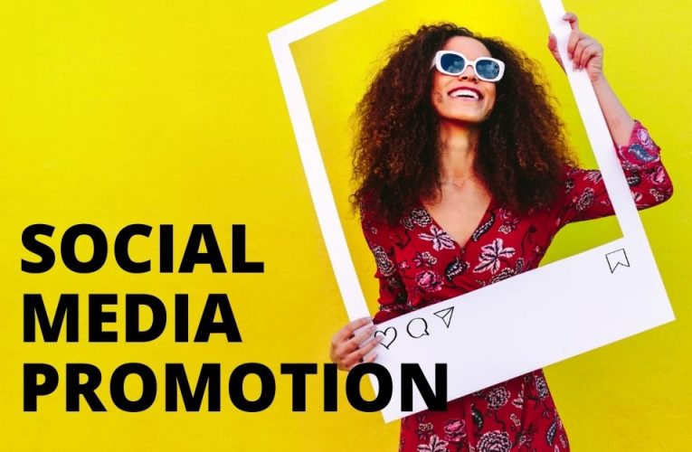 How To Promote Your Business On Social Media?